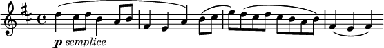 \relative c'' {
\time 4/4
\key d \major
d4(_\markup{\dynamic "p" \italic "semplice"} cis8 d b4 a8 b | fis4 e a) b8( cis | e) d( cis d cis b a b) | fis4( e fis)
}