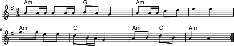 
<<
\new ChordNames \chordmode {
  \set chordChanges = ##t
  a,,4:m a,4:m |%1
  g,,4 g,8 g,8 |%2
  a,,4:m a,4:m |%3
  a,,4:m a,8:m a,8:m |%4
  a,,4:m a,4:m |%5
  g,,4 g,8 g,8 |%6
  a,,4:m g,4   |%7
  a,,4:m a,8:m a,8:m |%8
}
\new Staff \relative c''{
\key a \dorian
\time 2/4
\repeat volta 2 { %start repeat
   a8 a16 a a8 a16 a |%1
   b8 a g4           |%2
   a8 a16 a c8 d     |%3
   e4 e4             |%4
   \break
   g8. g16 e8 e      |%5
   d8 b16 a g4       |%6
   a8 b8 d8 b8       |%7
   a4 a4             |%8
  } %end repeat
}
>>
