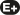 (E+)