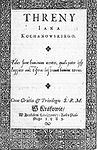 Title page of Treny (1580) by Jan Kochanowski, a series of elegies upon the death of his beloved daughter, is an acknowledged masterpiece.