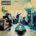 1. Definitely Maybe (30 August 1994) #1 UK, #58 US, #1 IRL Note: This album is the UK's 3rd fastest selling debut album