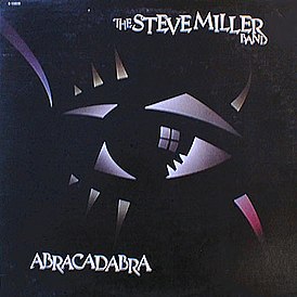 Обложка альбома Steve Miller Band «Abracadabra» (1982)