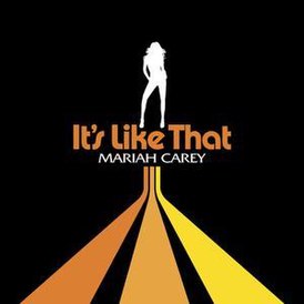 Обложка сингла Мэрайи Кэри «It's Like That» (2005)