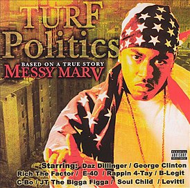 Обложка альбома Messy Marv «Turf Politics» (2002)